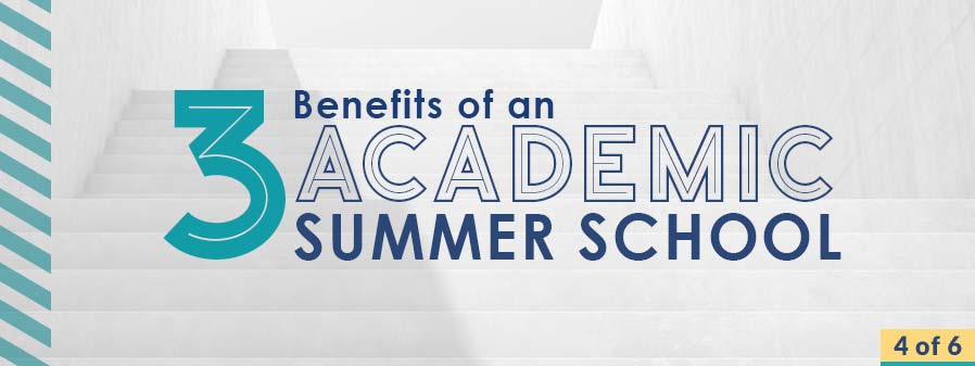 academic summer school benefits