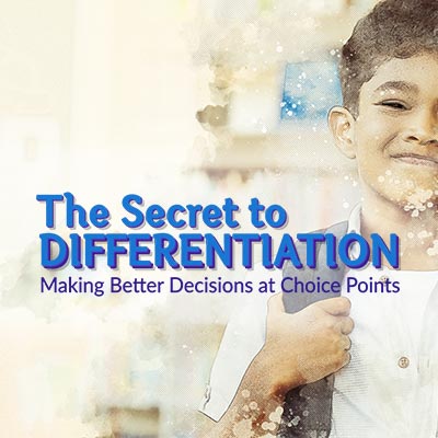 The Secret to Differentiation with EDI: Making Better Decisions at Choice Points