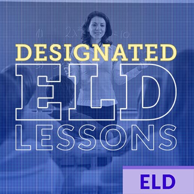 Designated ELD Lessons